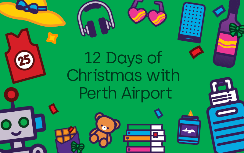 12 Days of Christmas with Perth Airport text with green background and illustrated presents